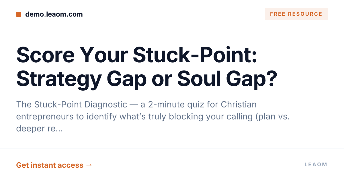 Score Your Stuck-Point: Strategy Gap or Soul Gap?
