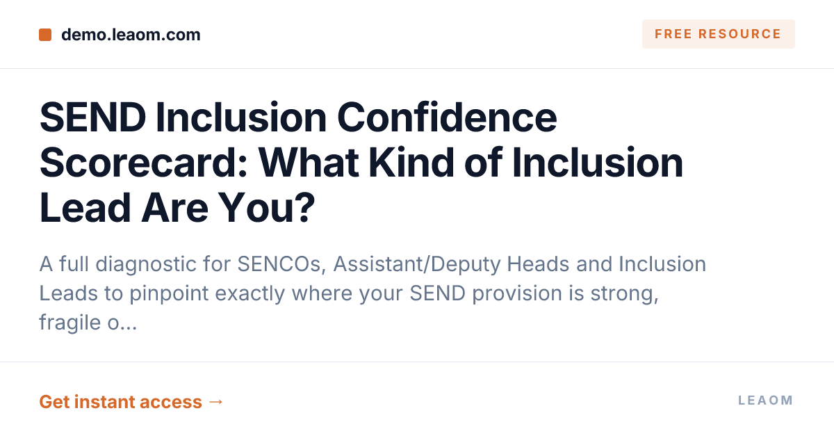 SEND Inclusion Confidence Scorecard: What Kind of Inclusion Lead Are You?