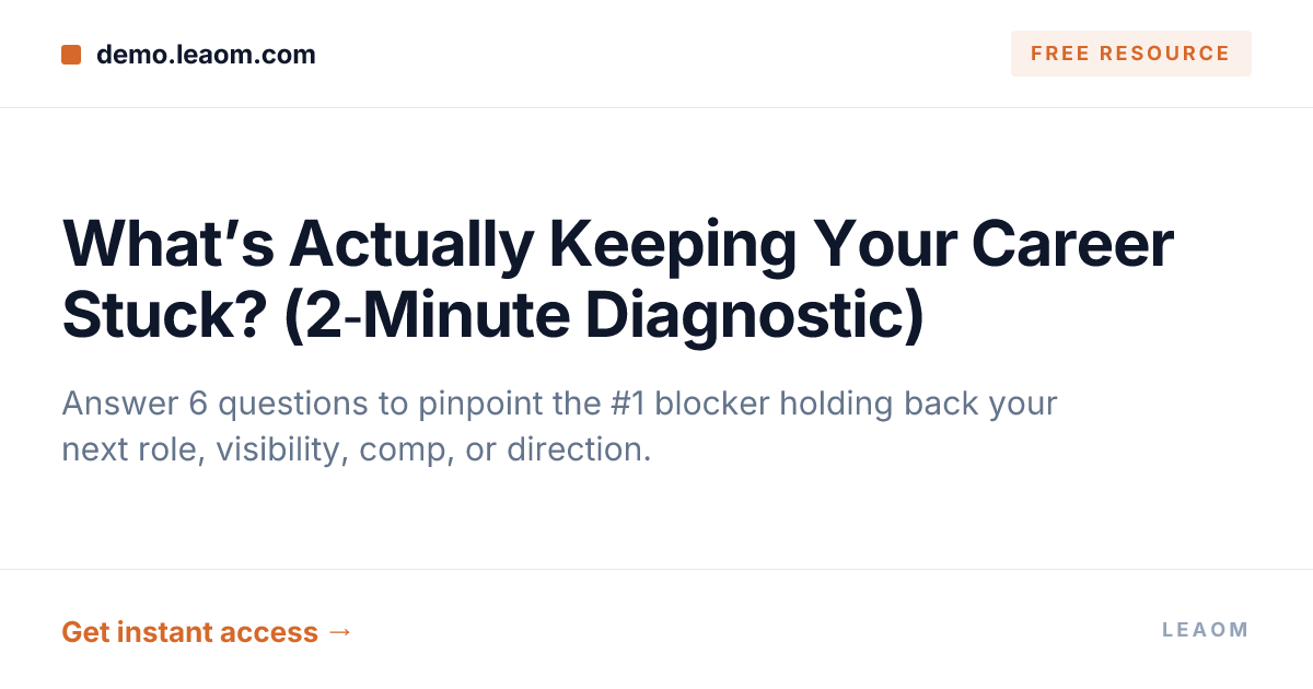 What’s Actually Keeping Your Career Stuck? (2‑Minute Diagnostic)