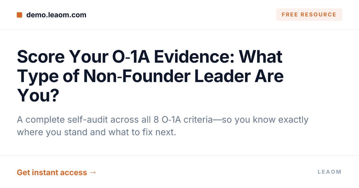 Score Your O‑1A Evidence: What Type of Non‑Founder Leader Are You?