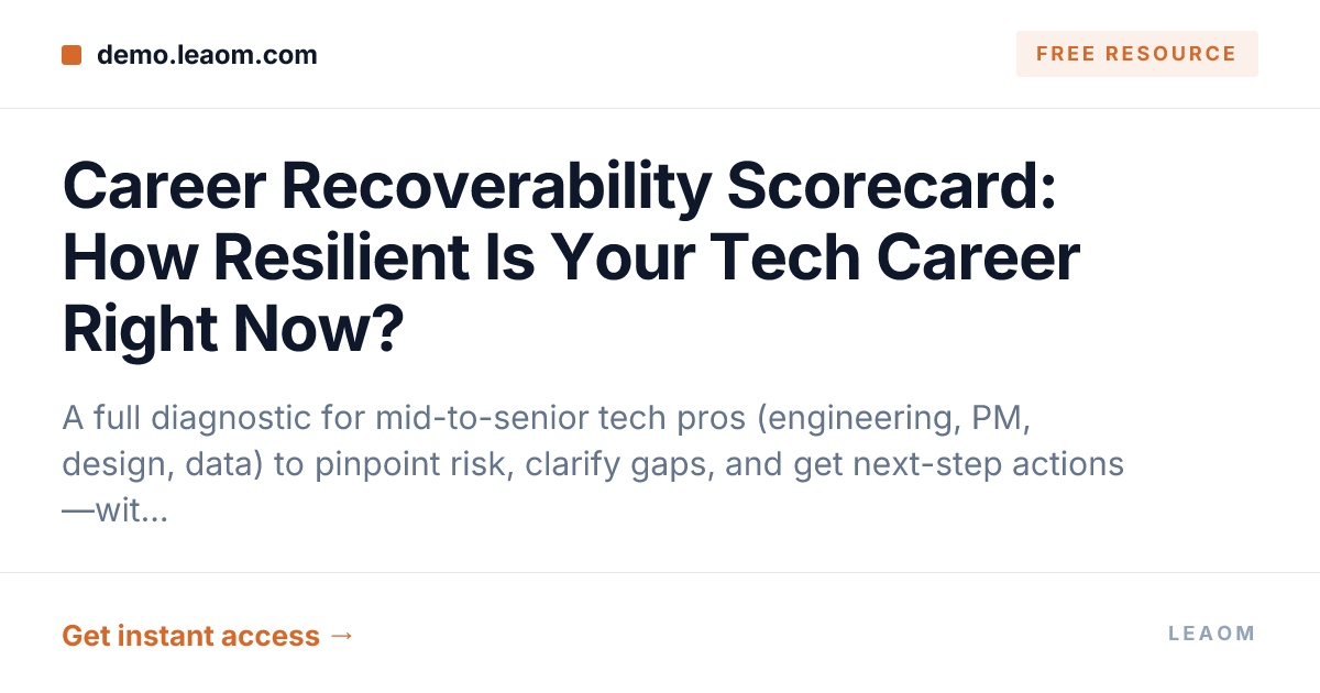 Career Recoverability Scorecard: How Resilient Is Your Tech Career Right Now?
